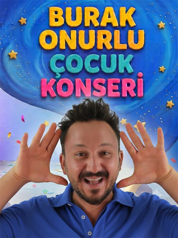 Burak Onurlu Oyunlu Şarkılar Çocuk Konseri