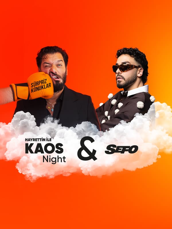Hayrettin ile Kaos Night & Sefo